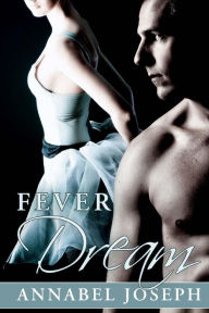 Title: Fever Dream, Author: Annabel Joseph
