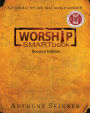 WORSHIP SMARTbook: Actionable Tips For Real World Worship Second Edition