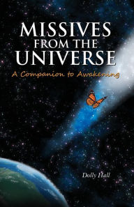 Missives From the Universe: A Companion to Awakening
