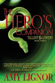 Title: The Hero's Companion, Author: Amy Lignor