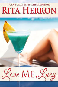 Title: Love Me Lucy, Author: Rita Herron