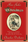 Five Tales of Christmas: A Christmas Carol, The Chimes, The Cricket on the Hearth, The Battle of Life, The Haunted Man