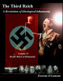 The Third Reich, A Revolution of Ideological Inhumanity: Volume 2, Death Mask of Humanity