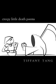 Title: creepy little death poems, Author: Lizzie Silverman