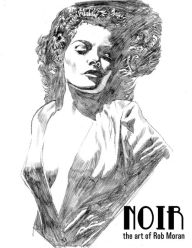 Title: Noir the art of Rob Moran, Author: Rob Moran