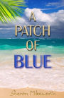 A Patch Of Blue