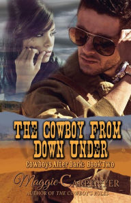 Title: The Cowboy From Down Under, Author: Maggie Carpenter