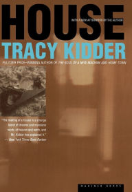 Title: House, Author: Tracy Kidder