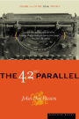 The 42nd Parallel: The U.S.A. Trilogy, Volume 1