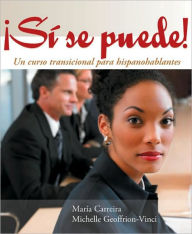 Title: Si se puede!: Un curso transicional para hispanohablantes / Edition 1, Author: Maria Carreira