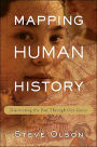 Mapping Human History: Discovering the Past Through Our Genes