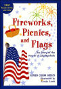 Fireworks, Picnics, and Flags: The Story of the Fourth of July Symbols