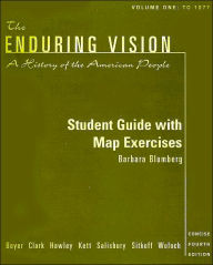 The Enduring Vision: A History of the American People, Volume One : to 1877: Student Guide with Map Exercises / Edition 4