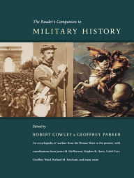 Title: The Reader's Companion To Military History, Author: Robert Cowley