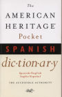 The American Heritage Pocket Spanish Dictionary: Spanish/English - English/Spanish