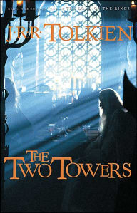The Two Towers: Being the second part of The Lord of the Rings