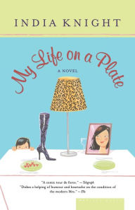 Title: My Life On A Plate, Author: India Knight