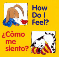 Title: How Do I Feel?/Cómo me siento?: Bilingual English-Spanish, Author: Editors of the American Heritage Di