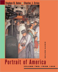 Portrait of America: Volume Two: From 1865 / Edition 8