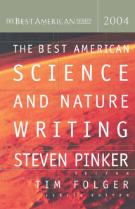 Title: The Best American Science and Nature Writing 2004, Author: Steven Pinker