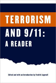 Terrorism and 9/11: A Reader / Edition 1