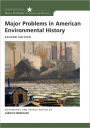 Major Problems in American Environmental History / Edition 2