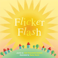 Title: Flicker Flash, Author: Joan Bransfield Graham