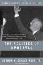 The Politics Of Upheaval: 1935-1936, The Age of Roosevelt, Volume III