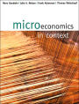 Microeconomics in Context / Edition 1