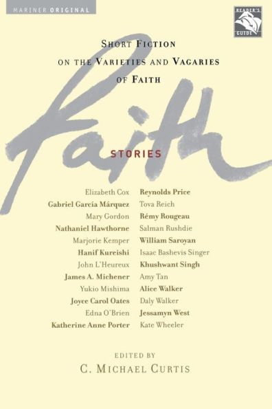 Faith: Stories: Short Fiction on the Varieties and Vagaries of Faith