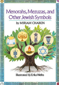 Title: Menorahs, Mezuzas, and Other Jewish Symbols, Author: Miriam Chaikin