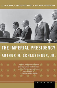 Title: The Imperial Presidency, Author: Arthur M. Schlesinger Jr.