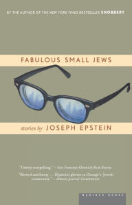 Title: Fabulous Small Jews, Author: Joseph Epstein