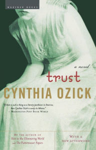 Title: Trust, Author: Cynthia Ozick