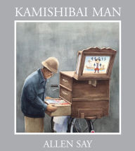 Title: Kamishibai Man, Author: Allen Say