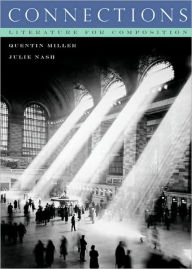 Connections: Literature for Composition / Edition 1
