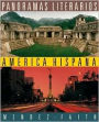 Panoramas literarios: America Hispana / Edition 2
