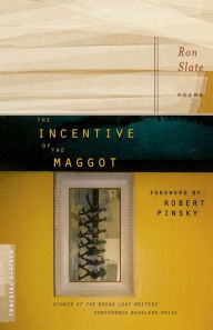 Title: The Incentive Of The Maggot, Author: Ron Slate
