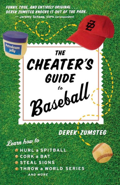 The Cheater's Guide To Baseball