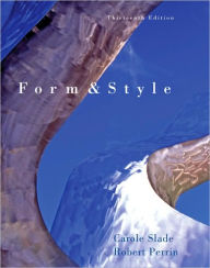 Title: Form and Style: Research Papers, Reports, Theses / Edition 13, Author: Carole Slade
