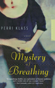 The Mystery of Breathing: A Novel