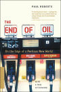 The End of Oil: On the Edge of a Perilous New World