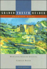 Title: Graded French Reader: Première Étape / Edition 6, Author: Marianne Seidler Golding