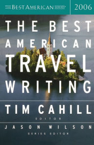 Title: The Best American Travel Writing 2006, Author: Jason Wilson