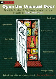 Title: Open the Unusual Door: True Life Stories of Challenge, Adventure, and Success by Black Americans, Author: Barbara Summers
