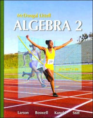 Title: Holt McDougal Larson Algebra 2: Students Edition 2007 / Edition 1, Author: Houghton Mifflin Harcourt