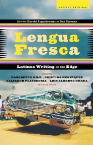 Title: Lengua Fresca: Latinos Writing on the Edge, Author: Harold Augenbraum