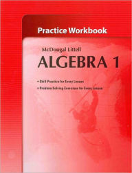 Holt McDougal Larson Algebra 1: Practice Workbook / Edition 1