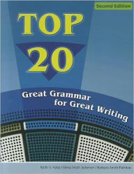 Title: Top 20: Great Grammar for Great Writing / Edition 2, Author: Keith Folse