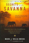 Alternative view 1 of Secrets of the Savanna: Twenty-three Years in the African Wilderness Unraveling the Mysteries of Elephants and People